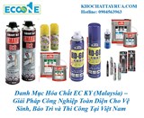 Danh Mục Hóa Chất EC KY Giải Pháp Công Nghiệp Toàn Diện Cho Vệ Sinh, Bảo Trì và Thi Công Tại Việt Nam